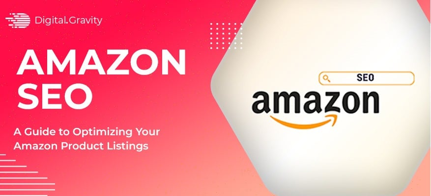 Amazon SEO: A Guide To Optimizing Your Amazon Product Listings ...